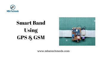 Smart Band for Women Safety using GPS GSM - Final Year Project Ideas