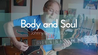 [Jazz Guitar Performance] Body and Soul - (身も心も) [ジャズ・スタンダード・バイブル ] Jazz Standard Bible - No. 25