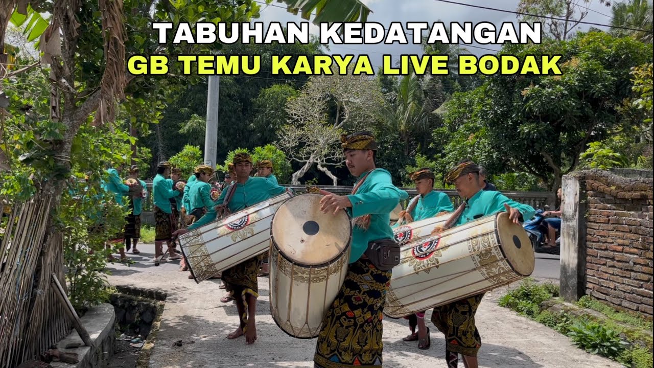 TABUHAN SELAMAT DATANG GB TEMU KARYA DI BODAK