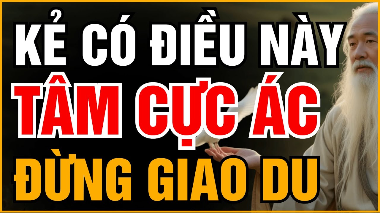 CỔ NHÂN DẠY: KẺ CÓ ĐIỂM NÀY, TÂM CỰC ÁC, TỐT NHẤT ĐỪNG GIAO DU | MINH ĐẠO CỔ NHÂN