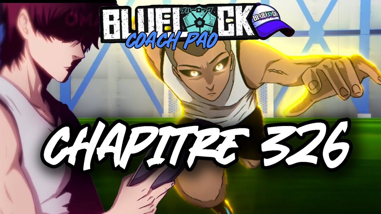 BLUE LOCK 326, 2 NEXT GEN POUR LE PRIX D'UN ! ONAZI PROMET UN COME BACK !