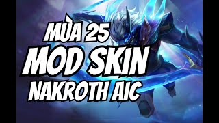 Hướng Dẫn Mod Skin NAKROTH AIC MÙA 25| Sau 24/2 |Liên Quân Mobile| Tùng Béo MOD