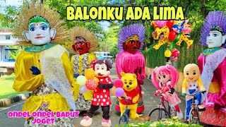ONDEL ONDEL BADUT BARONGSAI  - LAGU TERPOPULER BALONKU ADA LIMA 🎈 MEDLEY SATU SATU AKU SAYANG IBU