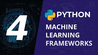Top 4 Frameworks for Machine Learning