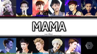 EXO (엑소) ⚹ MAMA (Rearranged) | Color Coded Lyrics