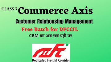 Customer Relationship Management |Customer relationship management dfccil #CRM #DFCCIL #Customer#ssc