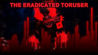 The Eradicated Toruser / Dead Ringer but ABSOLUTELY horrible and loud
