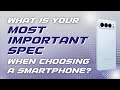 What Specs Are Most Important to You When Buying a New Phone? 📱