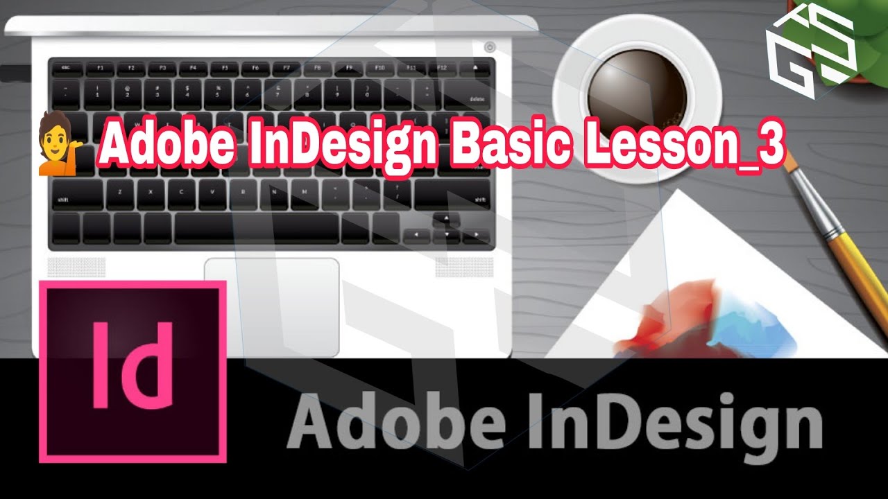 Adobe InDesign Lesson 3 - YouTube
