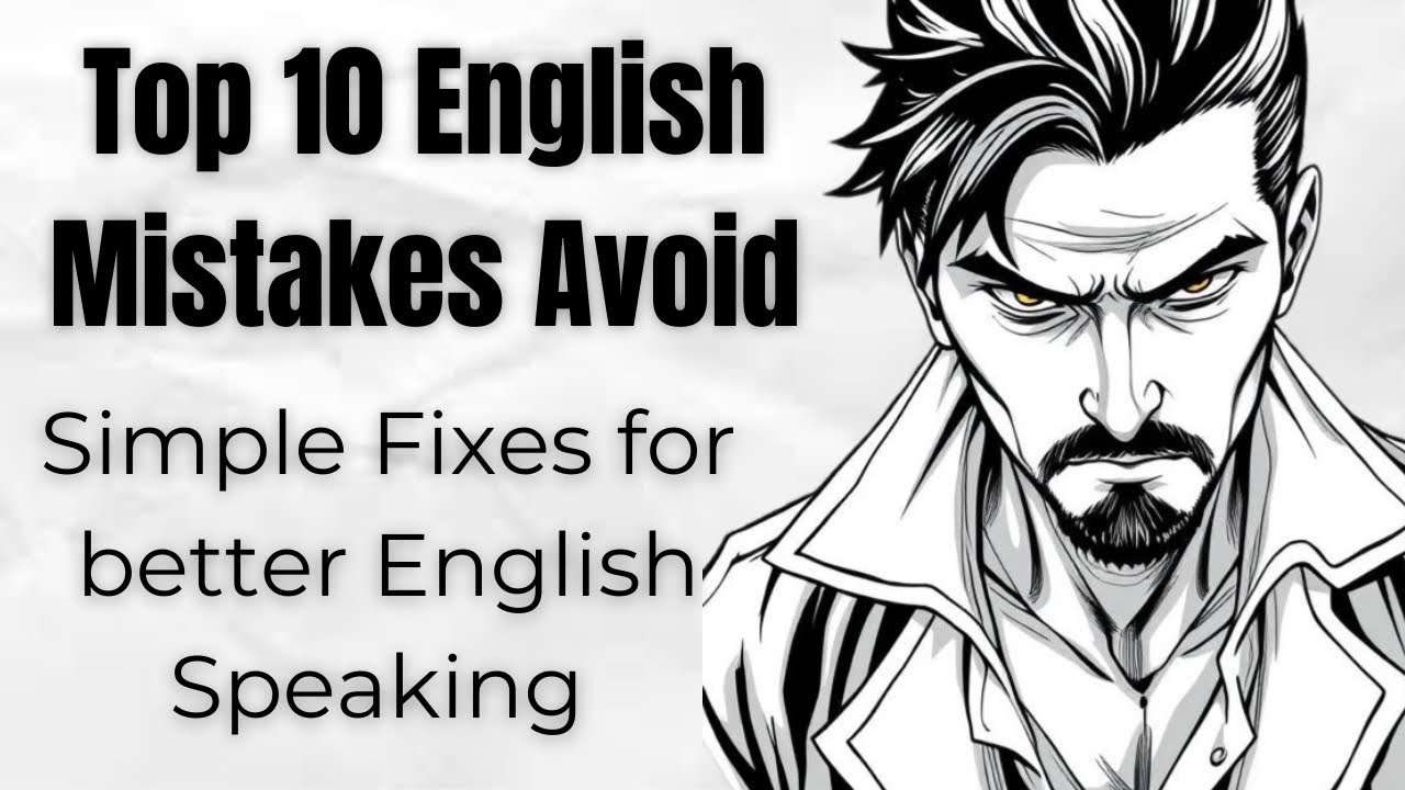 Common English Mistakes You’re Probably Making (And How to Fix Them ...