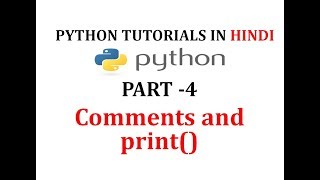 Comments and Print() method in Python | Various use of print() in python | Python for cbse | Part-4