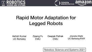RSS 2021, Spotlight Talk 05: RMA: Rapid Motor Adaptation for Legged Robots