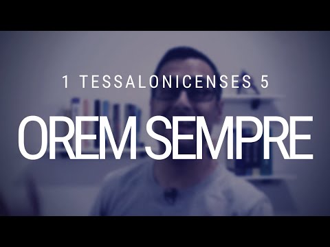 Estudo de 1 Tessalonicenses - Capítulo 5