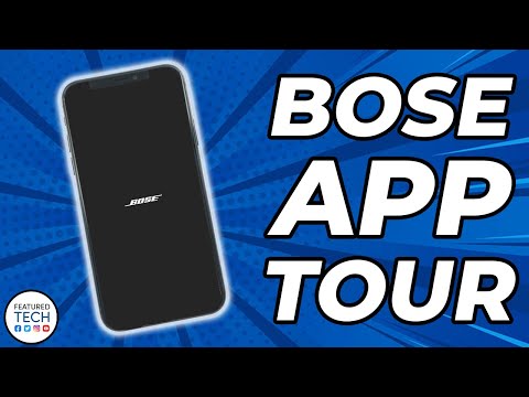 Bose Music App Tour | How to use Bose Music App | Featured Tech (2022)