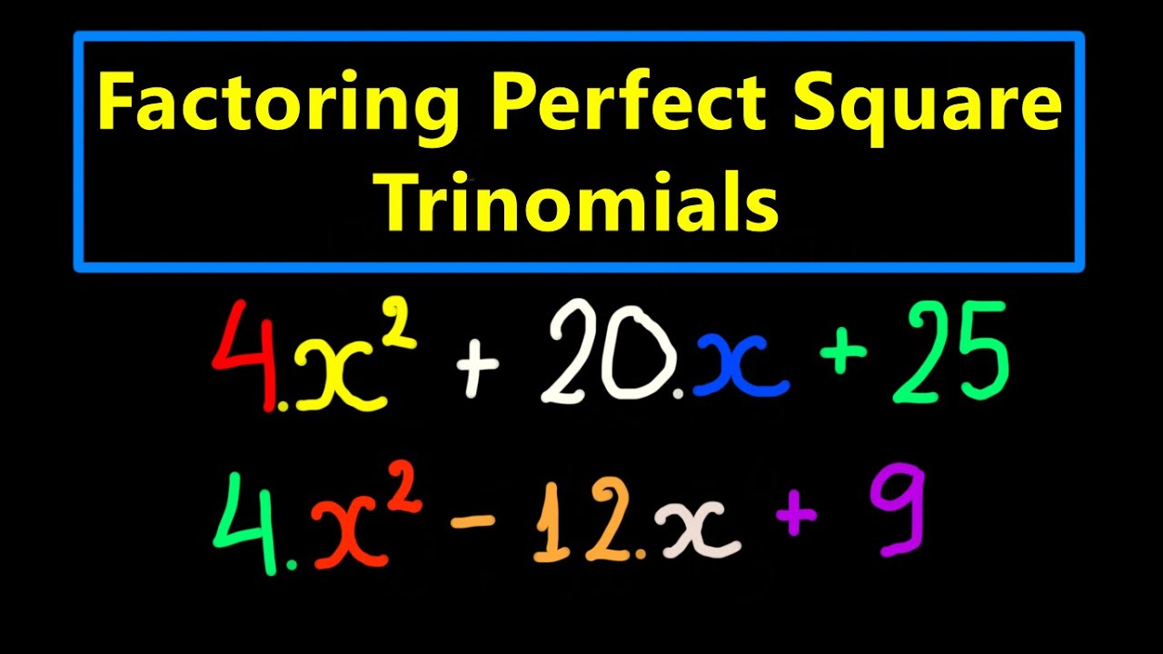 factoring perfect square trinomials problem solving