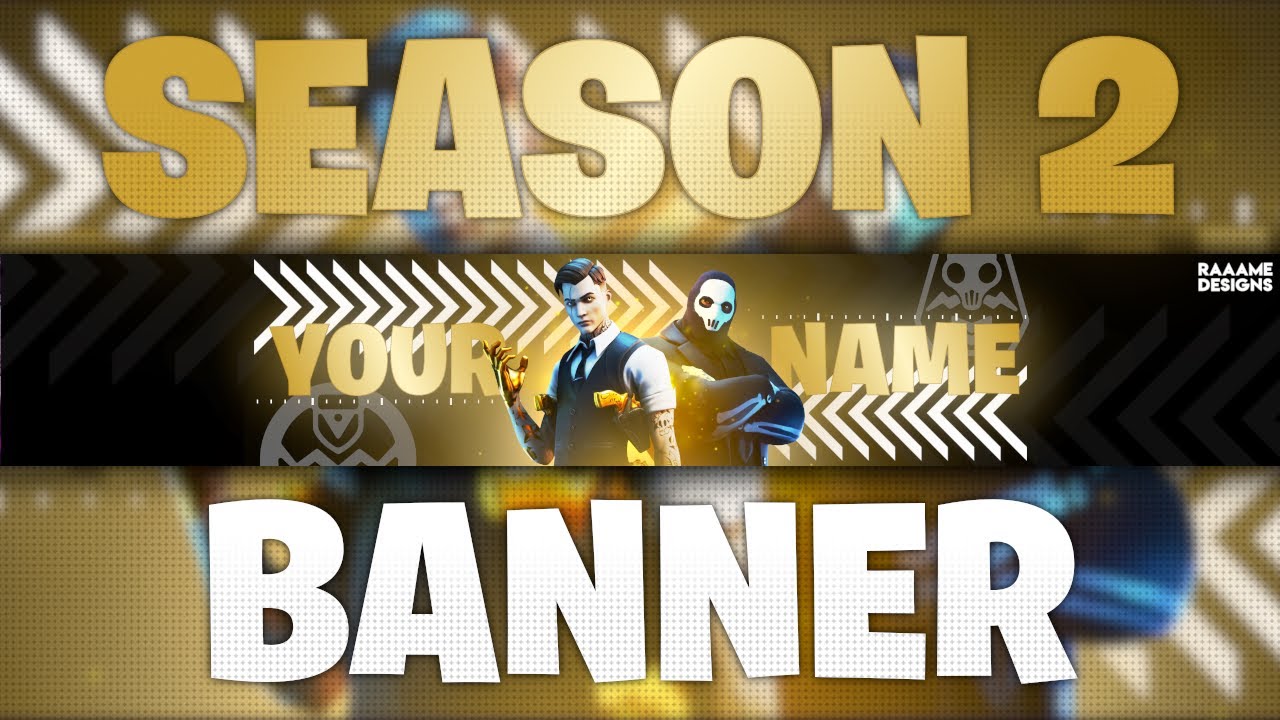 "FREE" Fortnite Chapter 2 Season 2 Banner raaame Designs YouTube