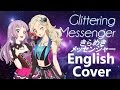 【Odii ♡】Glittering Messenger / 「きらめきメッセンジャー」 English Cover