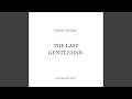 The last gentleman