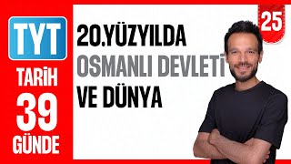 20.Yüzyıl Başlarında Osmanlı Ve Dünya - Soru Çözümü 39 Günde Ayrintili Tyt Tari̇h Kampi 2026 25