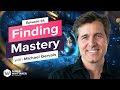 Finding Mastery with Dr Michael Gervais: Ep 61 | Win the Day™ with James Whittaker