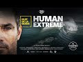 Human extreme  trailer  nuit de la glisse  ndg cinema 2022