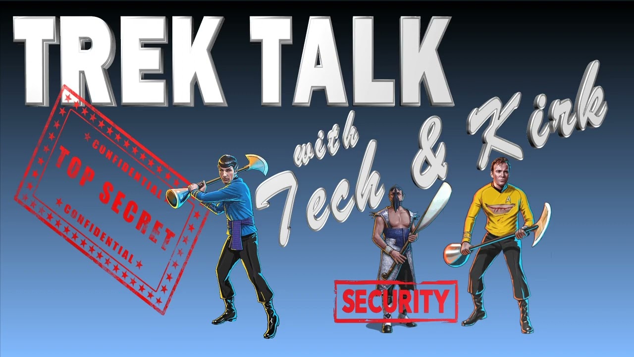 Trek Talk - Episode 66 - TC Wars, Server 45 and Discovery's Shadow