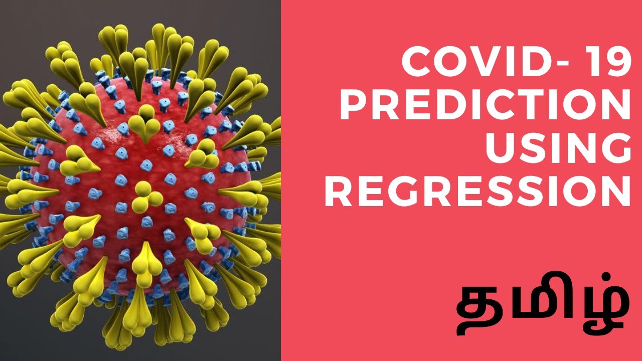 Coronavirus  Prediction in Python Tamil | Machine Learning Project Tamil | Regression