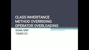 CLASS INHERITANCE METHOD OVERRIDING OPERATOR OVERLOADING