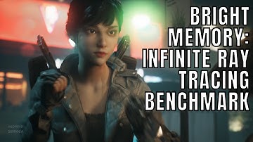 Bright Memory: Infinite Ray Tracing Benchmark RTX 2080 Ti