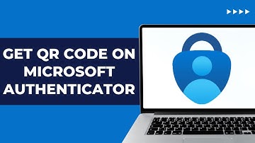 How To Get QR Code On Microsoft Authenticator (2025) | Microsoft Authenticator Tutorial