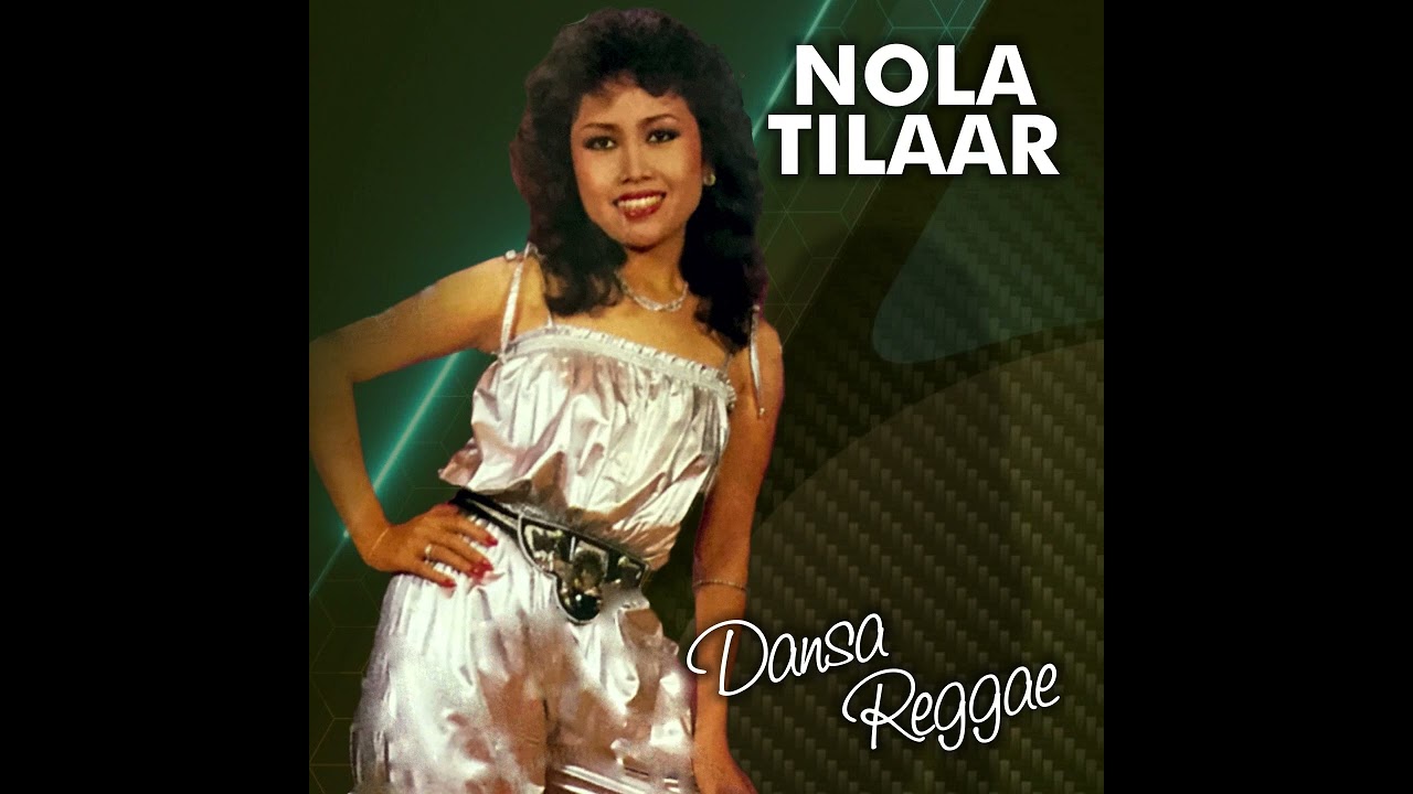 Nola Tilaar - Dansa Reggae