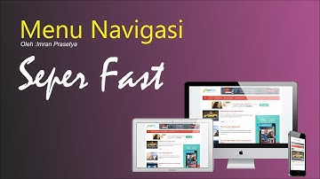 Cara Membuat Menu Navigasi di Themes Superfast - Tutorial Blog