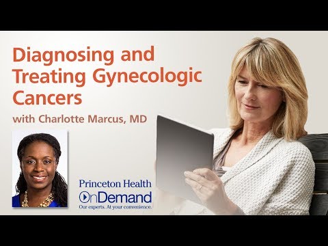 Diagnosing and Treating Gynecologic Cancers