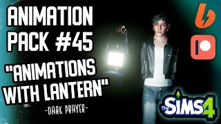 THE SIMS 4 💙ANIMATION PACK #45 ANIMATIONS WITH LANTERN💙DOWNLOAD
