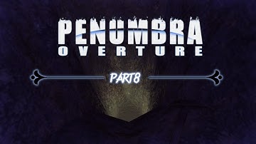 Penumbra: Overture | The tunnel of just death| Part 8 [Lets Play, Walkthrough, Playthrough]