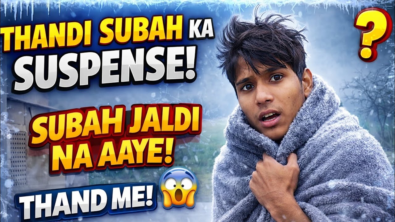 Thand Mein Subah Jaldi Naha Liya 😱 | Body Ka Kya Haal Hua?