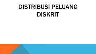 Penjelasan materi "distribusi peluang ...