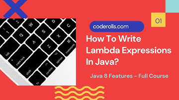 01 How To Write Lambda Expressions In Java?