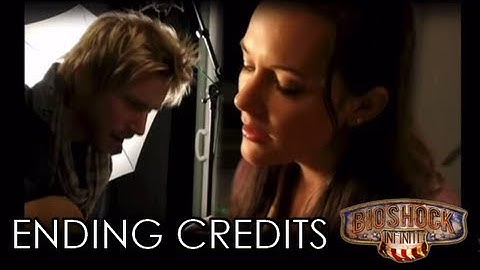 BIOSHOCK INFINITE - ENDING CREDITS (Full Version) [HD]