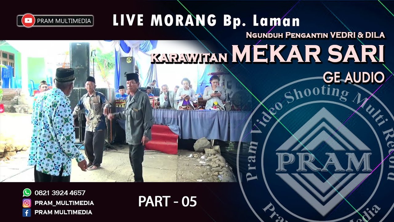 Karawitan MEKAR SARI (Part 05) LIVE MORANG Bp. Laman || Ngunduh Pengantin VEDRI & DILA || GE_AUDIO