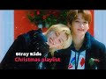 STRAY KIDS CHRISTMAS PLAYLIST K POP PLAYLIST