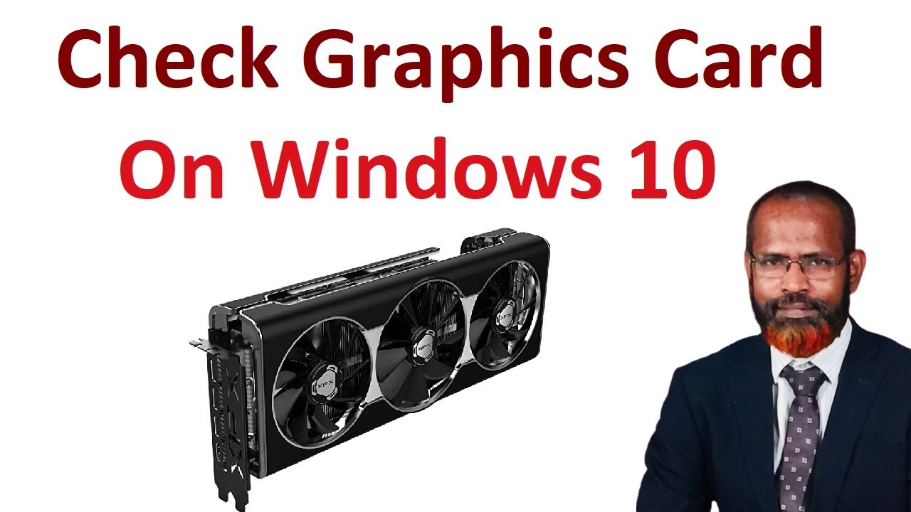 How to Check Graphics Card On Windows 10 - YouTube