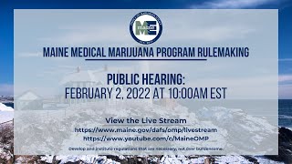 Rulemaking Public Hearing: Maine Medical Use of Marijuana Program