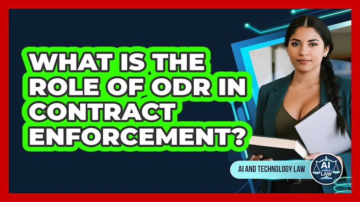 What Is The Role Of ODR In Contract Enforcement?