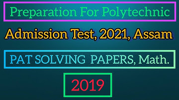 Preparation Polytechnic Admission Test (PAT),Assam||PAT GUIDE||SOLVING PAPERS ON PAT 2019