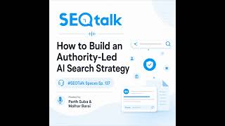 How to Build an Authority-Led AI Search Strategy