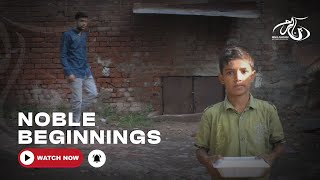 NOBLE BEGINNINGS - Watch Full Video Now