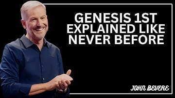 What Really Happened in Genesis 1? Explained Like Never Before| JOHN BEVERE