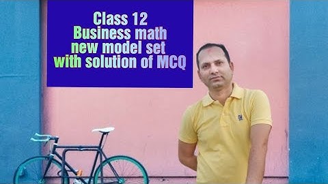 Class 12 Business math new model set with solution #bmaths #neb #newmodel