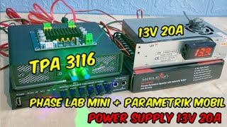 Cek sound rakitan TPA 3116 power supply 12V 20A parametrik mobil skeleton